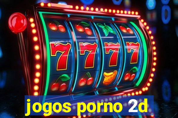 jogos porno 2d